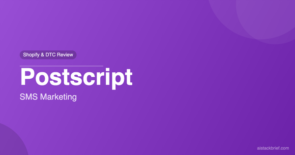 Postscript Review 2026: The SMS Marketing Tool Built for Shopify Stores